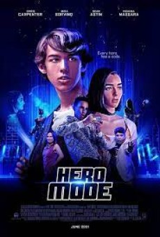 Hero Mode (2021) - ดูหนังออนไลน