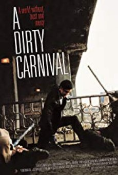 A Dirty Carnival (2006) อหังการลูกผู้ชายหักดิบ - ดูหนังออนไลน