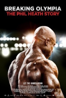 Breaking Olympia The Phil Heath Story (2024) - ดูหนังออนไลน