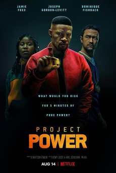 Project Power โปรเจคท์ พาวเวอร์ พลังลับพลังฮีโร่ (2020) - ดูหนังออนไลน
