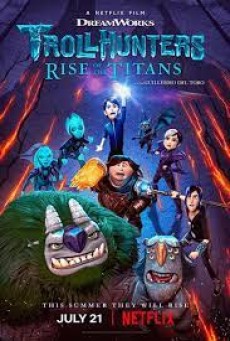 Trollhunters Rise of the Titans (2021) โทรลล์ฮันเตอร์ส ไรส์ ออฟ เดอะ ไททันส์ - ดูหนังออนไลน
