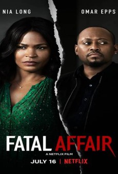 Fatal Affair | Netflix (2020) พิศวาสอันตราย - ดูหนังออนไลน