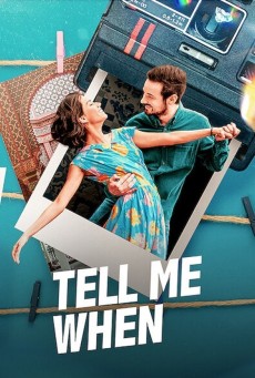 Tell Me When (Dime Cuándo Tú) (2020) ขอเพียงเธอบอก - ดูหนังออนไลน