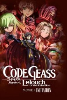 Code Geass Lelouch Of The Rebellion Transgression (2018) การปฏิวัติของลูลูช บทที่ 2 หนทางแห่งกบฏ - ดูหนังออนไลน