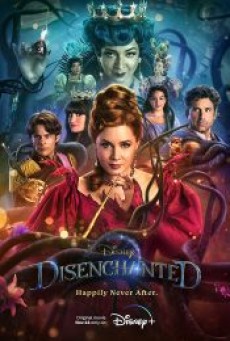 DISENCHANTED (2022) มหัศจรรย์รักข้ามภพ 2 - ดูหนังออนไลน