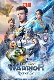 THE LAST WARRIOR ROOT OF EVIL (2021) - ดูหนังออนไลน