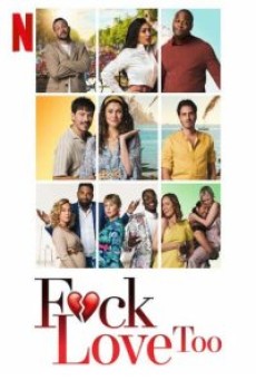 F*CK LOVE TOO (2022) รักห่วยแตก…อีกแล้ว - ดูหนังออนไลน