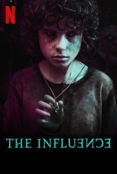 The Influence (2019) NETFLIX [Sub TH] - ดูหนังออนไลน์