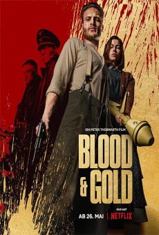 BLOOD & GOLD (2023) ทองเปื้อนเลือด พากย์ไทย - ดูหนังออนไลน์