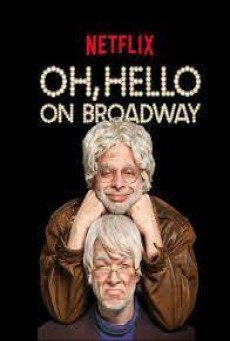 Oh Hello on Broadway (2017) - ดูหนังออนไลน