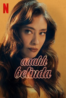 OH BELINDA (2023) โอ้ เบลินด้า พากย์ไทย - ดูหนังออนไลน