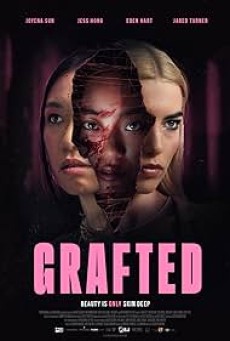 Grafted (2025) กราฟต์ - ดูหนังออนไลน