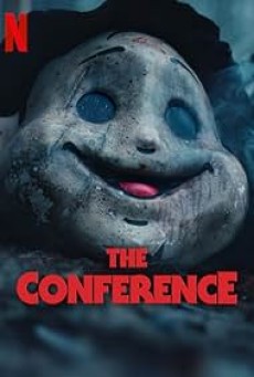 THE CONFERENCE (2023) สัมมานาเลือด พากย์ไทย - ดูหนังออนไลน