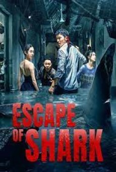 Escape of Shark (2021) โคตรฉลามคลั่ง - ดูหนังออนไลน