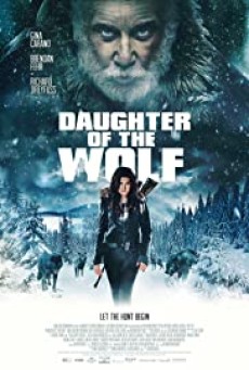Daughter of the Wolf (2019) ลูกสาวของหมาป่า - ดูหนังออนไลน