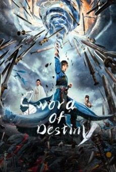 Sword of Destiny (2021) ปรมาจารย์ช่างตีดาบ - ดูหนังออนไลน