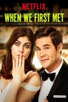 When We First Met (2018) เมื่อเราพบกันครั้งแรก (ซับไทย) - ดูหนังออนไลน