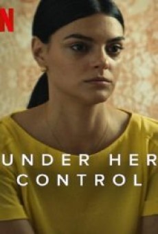 UNDER HER CONTROL (2022) นายหญิง - ดูหนังออนไลน