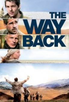 THE WAY BACK (2010) แหกค่ายนรกหนีข้ามแผ่นดิน - ดูหนังออนไลน์