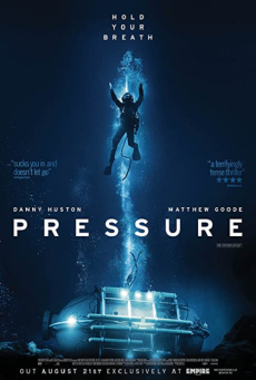 PRESSURE (2015) ลึกสุดขอบนรก - ดูหนังออนไลน์