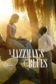 A JAZZMAN’S BLUES (2022) อะแจ๊สแมนส์บลูส์ - ดูหนังออนไลน