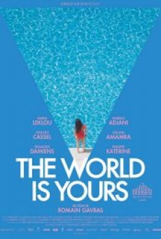 The World Is Yours (2018) - ดูหนังออนไลน์