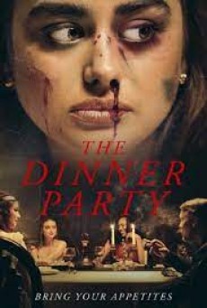 The Dinner Party (2020) ปาร์ตี้เดือด เชือดสยอง - ดูหนังออนไลน