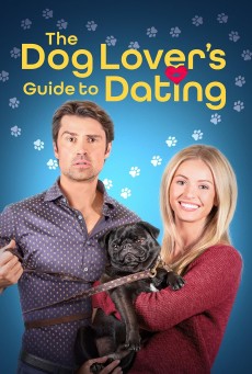 The Dog Lover’s Guide To Dating (2023) ซับไทย - ดูหนังออนไลน