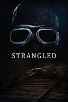 Strangled (2016) คดีฆ่ารัดคอ - ดูหนังออนไลน์