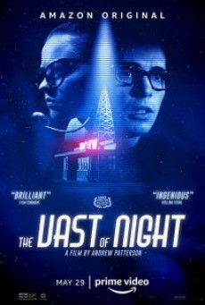 The Vast of Night (2019) เดอะ แวสต์ ออฟ ไนต์ - ดูหนังออนไลน