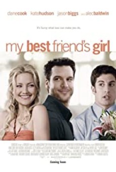 My Best Friend’s Girl (2008) แอ้ม ด่วนป่วนเพื่อนซี้ - ดูหนังออนไลน