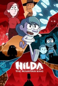 HILDA AND THE MOUNTAIN KING (2021) ฮิลดาและราชาขุนเขา [ซับไทย] - ดูหนังออนไลน