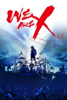 We Are X (2016) - ดูหนังออนไลน