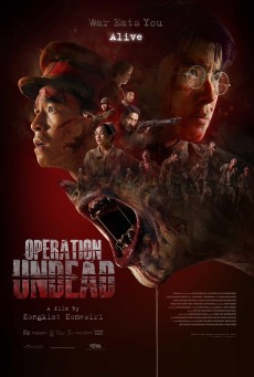 ช.พ.๑ สมรภูมิคืนชีพ Operation Undead (2024) - ดูหนังออนไลน์