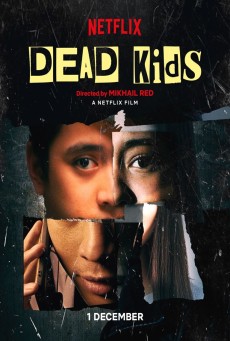 Dead Kids (2019) [Sub TH] - ดูหนังออนไลน