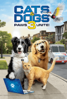 Cats & Dogs 3 Paws Unite (2020) สงครามพยัคฆ์ร้ายขนปุย 3 การรวมตัว หมา - ดูหนังออนไลน