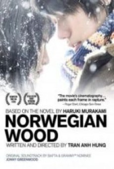 Norwegian Wood (Noruwei no mori) (2010) ด้วยรัก ความตาย และเธอ - ดูหนังออนไลน