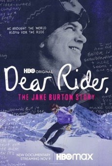 DEAR RIDER THE JAKE BURTON STORY (2021) ตำนานสโนว์บอร์ด หัวใจแกร่ง - ดูหนังออนไลน