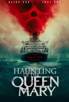 HAUNTING OF THE QUEEN MARY (2023) เรือผีปีศาจ พากย์ไทย - ดูหนังออนไลน์