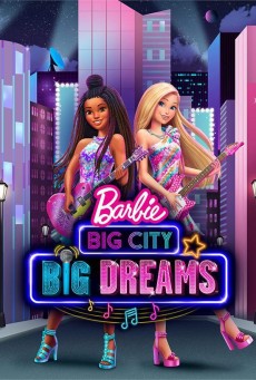 Barbie Big City Big Dreams (2021) - ดูหนังออนไลน