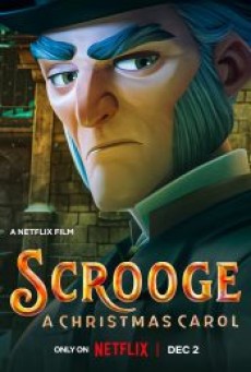 SCROOGE A CHRISTMAS CAROL (2022) - ดูหนังออนไลน