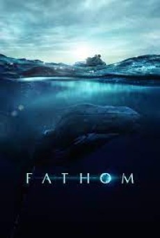 Fathom (2021) - ดูหนังออนไลน