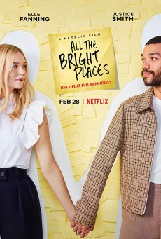 ALL THE BRIGHT PLACES (2020) แสงแห่งหวังที่ทุกฝั่งฟ้า [ซับไทย] - ดูหนังออนไลน์