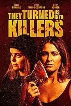 They Turned Us Into Killers (2024) - ดูหนังออนไลน์