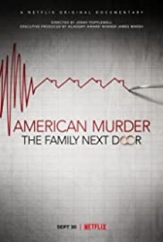 American Murder The Family Next Door | Netflix (2020) ครอบครัวข้างบ้าน - ดูหนังออนไลน