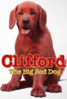 Clifford the Big Red Dog (2021) คลิฟฟอร์ด หมายักษ์สีแดง - ดูหนังออนไลน