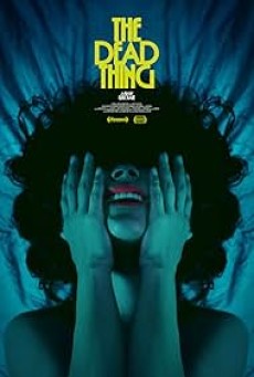 The Dead Thing (2025) เดอะเดดธิง - ดูหนังออนไลน