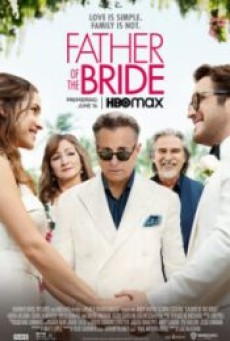 Father of the Bride (2022) ฟาเธอร์ออฟเดอะไบร์ด - ดูหนังออนไลน