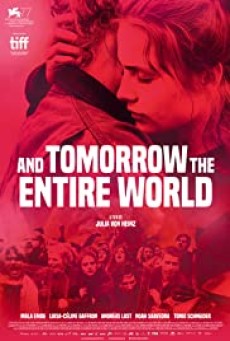 And Tomorrow the Entire World | Netflix (2020) โลกทั้งใบในวันพรุ่งนี้ - ดูหนังออนไลน