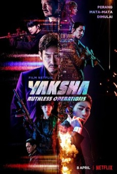 YAKSHA (2022) ปฏิบัติการยักษ์ล้ม - ดูหนังออนไลน